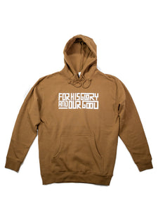 For His Glory and our Good Saddle Brown Hoodie